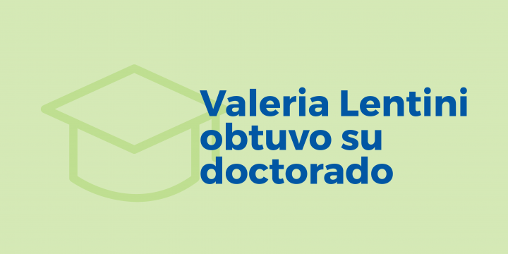 Valeria Lentini obtuvo su doctorado